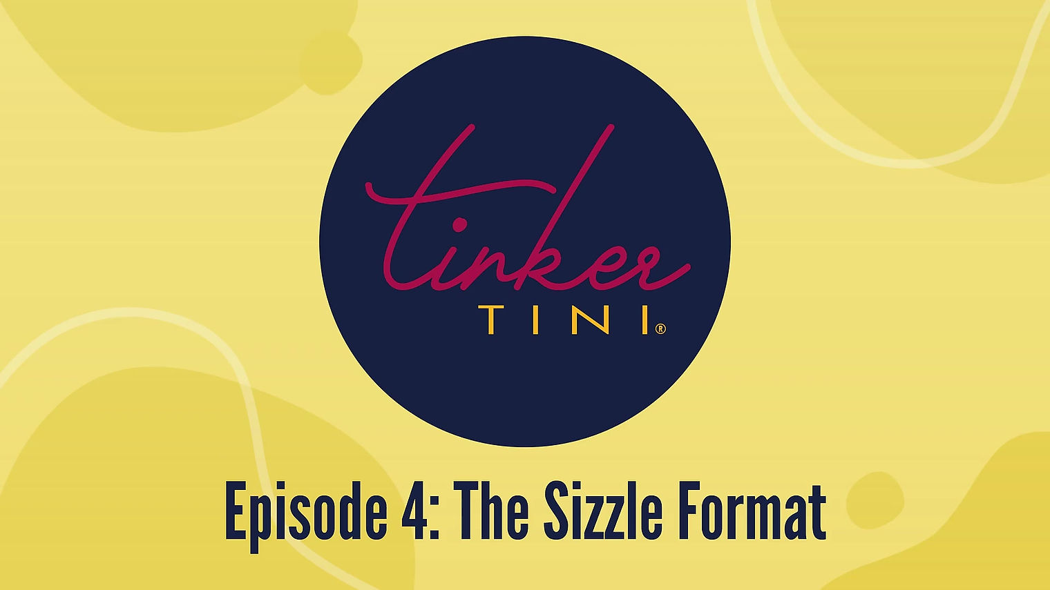 TinkerToon 4: The Sizzle Format